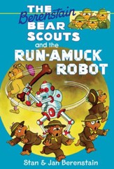 The Berenstain Bears Chapter Book: The Run-Amuck Robot - eBook