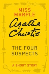 The Four Suspects: A Miss Marple Story - eBook