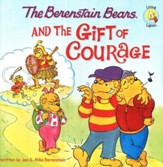 Living Lights: The Berenstain Bears and the Gift of  Courage