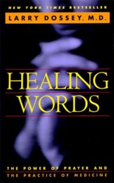 Healing Words: The Power of Prayer and the Practice of Medicine - eBook