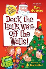 My Weird School Special: Deck the Halls, We're Off the Walls! - eBook