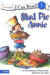 Mud Pie Annie, I Can Read! Level 1 (Beginning Reading)