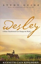 Wesley: A Heart Transformed Can Change the World, Study Guide