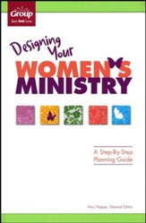Designing Your Women's Ministry: A Step-by-Step Planning Guide