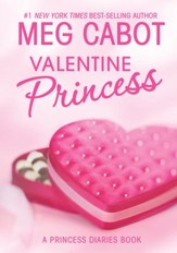 Valentine Princess: A Princess Diaries Book - eBook