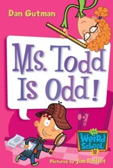My Weird School #12: Ms. Todd Is Odd! - eBook
