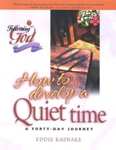 Following God Series: How to Develop a Quiet Time, Life   Principles for Meeting with God - Slightly Imperfect