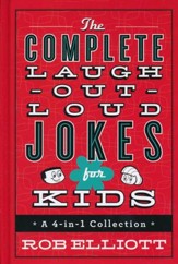 The Complete Laugh-Out-Loud Jokes for Kids Collection, 4-In-1