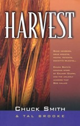 Harvest: Chuck's Smith's Amazing Testimony