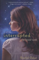Interrupted: Life Beyond Words (slightly imperfect)