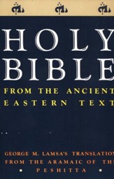 Holy Bible: From the Ancient Eastern Text