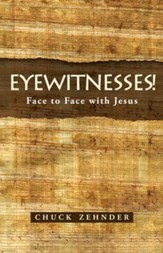 Eyewitnesses!: Face to Face with Jesus - eBook