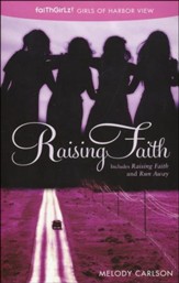 Raising Faith, Includes Raising Faith and Run Away  - Slightly Imperfect