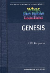 What the Bible Teaches: Genesis