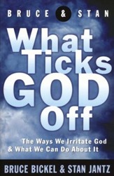 What Ticks God Off