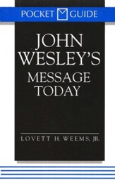 Pocket Guide to John Wesley's Message Today
