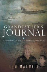 Grandfathers Journal: A Grandsons Journey into His Grandfathers Life - eBook