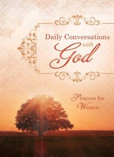 Daily Conversations with God: Prayers for Women - eBook