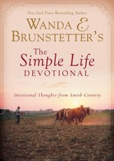 Wanda E. Brunstetter's The Simple Life Devotional: Devotional Thoughts from Amish Country - eBook