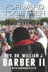 Forward Together: A Moral Message for the Nation - eBook