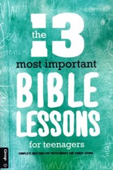 The 13 Most Important Bible Lessons for Teenagers  - Slightly Imperfect