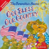 Living Lights: The Berenstain Bears God Bless Our Country