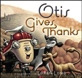 Otis Gives Thanks