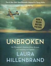Unbroken (The Young Adult Adaption): An Olympian's Journey from Airman to Castaway to Captive