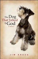 The Dog That Talked to God