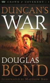 Duncan's War: Crown & Covenant Series #1