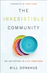 The Irresistible Community: An Invitation to Life Together - eBook