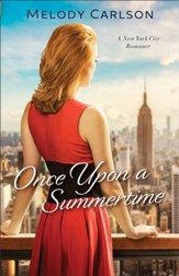 Once Upon a Summertime (Follow Your Heart Book #1): A New York City Romance - eBook