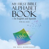 My First Bible Alphabet BookIn English and Spanish - eBook