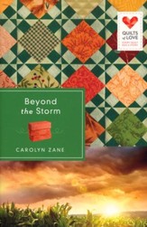 Beyond the Storm, Quilts of Love Series #1