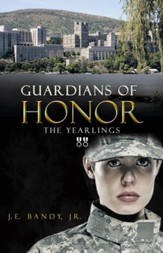 Guardians of Honor: The Yearlings - eBook