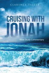 Cruising with Jonah: Bible Study Commentary - eBook