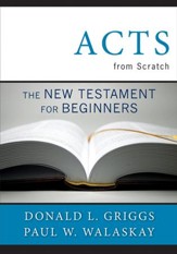 Acts from Scratch: The New Testament for Beginners - eBook