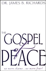 The Gospel of Peace: No More Shame...No More Fear!