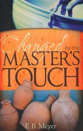 Changed By The Masters Touch