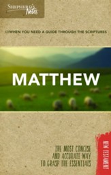 Shepherd's Notes: Matthew