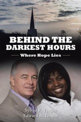 Behind the Darkest Hours: Where Hope Lies - eBook