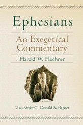 Ephesians: An Exegetical Commentary - eBook