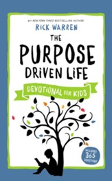 The Purpose Driven Life Devotional  for Kids