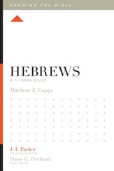 Hebrews: A 12-Week Study - eBook