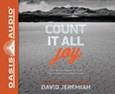 Count It All Joy: Discover a Happiness That Circumstances Cannot Change - unabridged audio book on CD