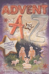 Advent from A to Z: Prayerful and Playful Preparations for Families