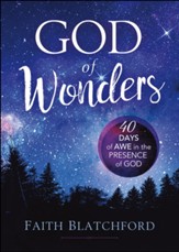 God of Wonders: 40 Days of Awe in the Presence of God