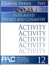 Integrated Physics and Chemistry Activity Booklet, Chapter 12