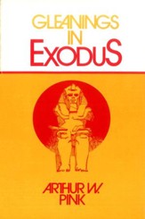 Gleanings in Exodus / New edition - eBook