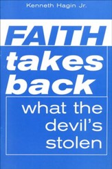 Faith Takes Back What the Devil's Stolen